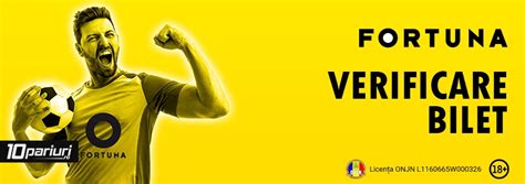 fortuna pariuri sportive verificare bilet.